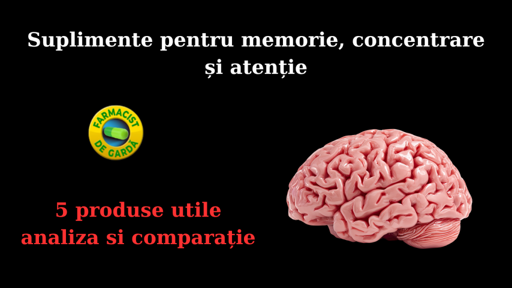 suplimente pentru memorie, atentie si concentrare