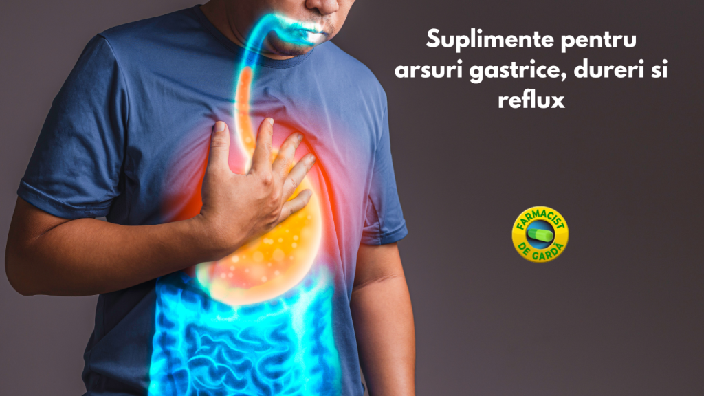 5 suplimente pentru arsuri gastrice
