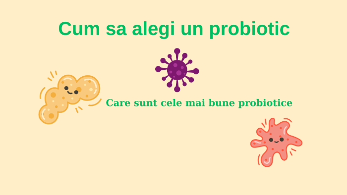 Cum alegem un probiotic