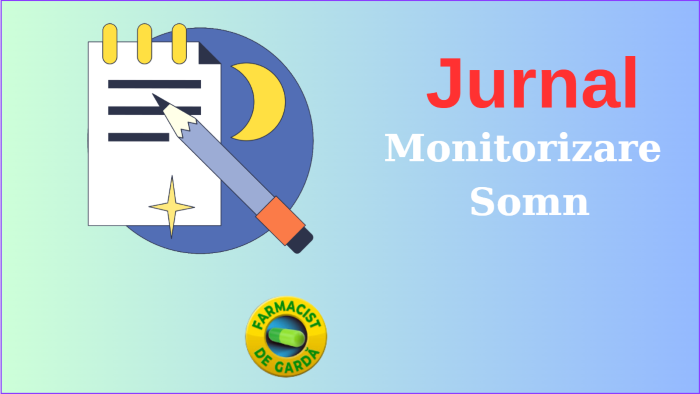 Jurnal - monitorizare somn